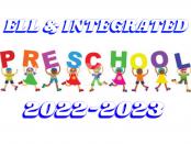 2022-2023 ELL & INTEGRATED PRE-SCHOOL